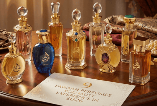 9 Fawaah Perfumes You Must Experience in 2026 - Naqwah Perfumes